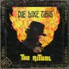 Die Like This - The Ritual - Single